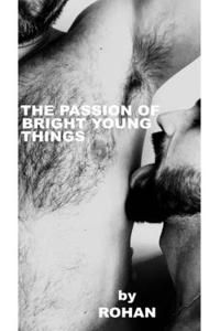 Passion of Bright Young Things