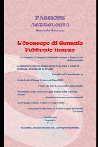 L'Oroscopo di Gennaio Febbraio Marzo