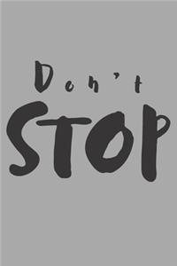 Don't Stop