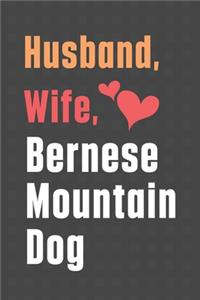 Husband, Wife, Bernese Mountain Dog