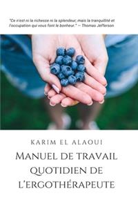 Manuel de Travail Quotidien de l'Ergothérapeute