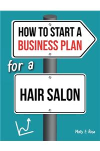 How To Start A Business Plan For A Hair Salon
