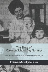 Story of Clawson School Day Nursery