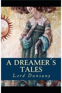 A Dreamer's Tales Illustrated