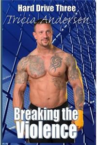 Breaking the Violence