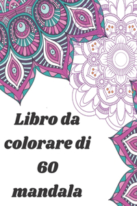 Libro da colorare di 60 mandala