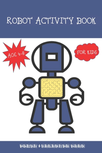 Robot Activity Book for Kids Ages 4-8
