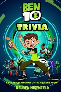 Ben 10 Trivia