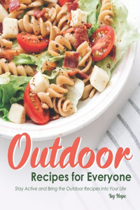 Outdoor Recipes for Everyone