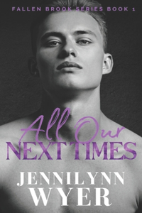 All Our Next Times
