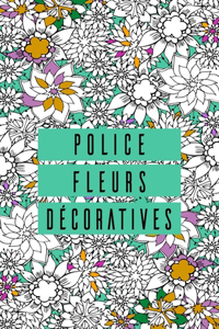Police fleurs décoratives
