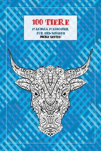 Mandala Malbücher für Erwachsene - Dicke Seiten - 100 Tiere