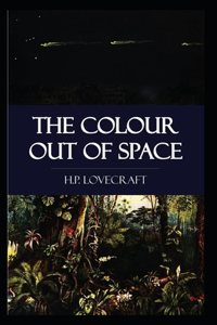 The Colour Out of Space-Original Classic Edition(Annotated)