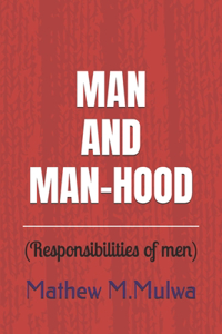 Man and Manhood