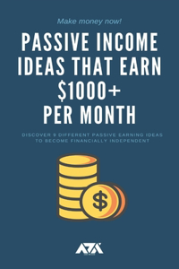 Passive Income Ideas That Earn $1000+ per Month