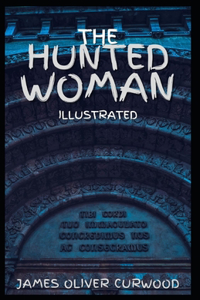 The Hunted Woman