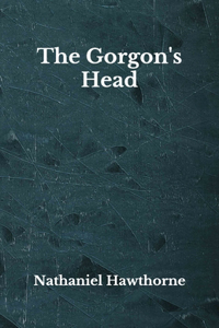 The Gorgon's Head