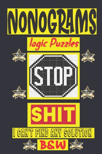 Nonogram logic Puzzle Shit I can't Find Any solution