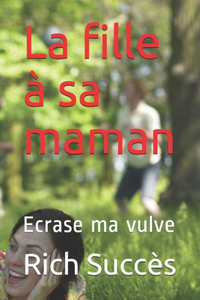 La fille à sa maman