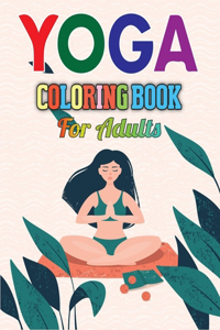 Yoga Coloring Book for Adults