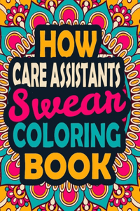 How Care Assistants Swear Coloring Book
