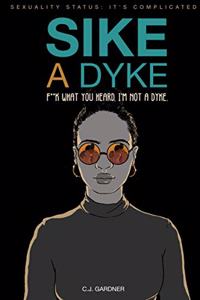 Sike A Dyke