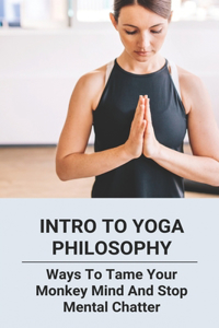 Intro To Yoga Philosophy