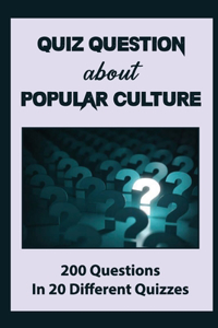 Quiz Question About Popular Culture