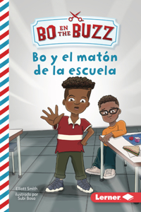 Bo Y El Matón de la Escuela (Bo and the School Bully)