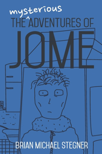 Mysterious Adventures of Jome