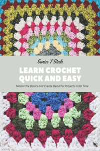 Learn Crochet Quick and Easy