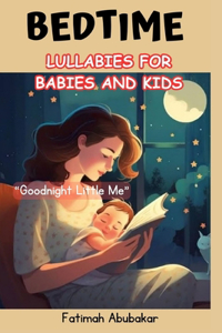 Bedtime lullabies for babies and kids