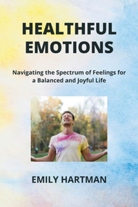 Healthful Emotions