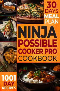 Ultimate Ninja Possible Cooker Pro Cookbook for Beginners