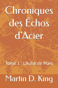 Chroniques des Echos d'Acier