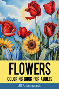 Flowers Coloring Book for Adults