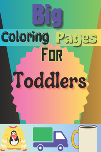 Big-Coloring-Pages-For-Toddlers