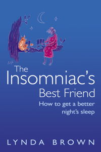 The Insomniac’s Best Friend