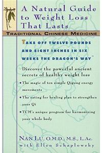 Tcm: A Natural Guide to Weight Loss That Lasts