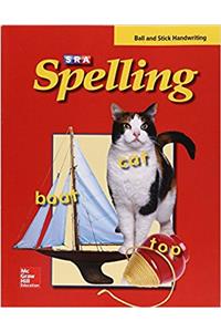 Sra Spelling, Student Edition - Ball and Stick, Grade 1