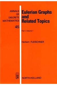 Eulerian Graphs and Related Topics