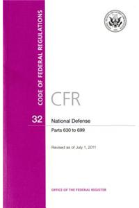 Code of Federal Regulations, Title 32, National Defense, PT. 630-699, Revised as of July 1, 2011