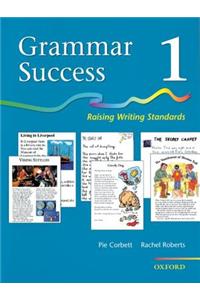 Grammar Success: Level 1: Pupil's Book 1
