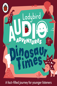 Ladybird Listens - Dinosaurs