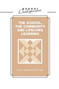 School, Community and Lifelong Learning