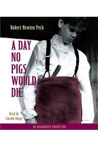 A Day No Pigs Would Die
