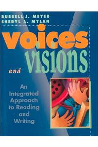 Voices and Visions: An Integrated Approach to Reading and Writing