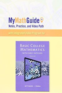 Mymathguide for Basic College Mathematics with Early Integers, Plus Mylab Math -- Access Card Package