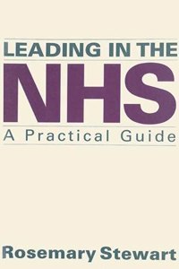 Leading in the NHS: A Practical Guide