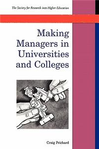 Making Managers in Universities and Colleges